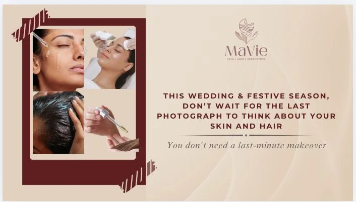 Read more about the article Wedding & Festive Season Skin and Hair Preparation: Why Starting Early Matters
